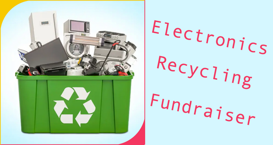 Electronics Recycling Fundraiser